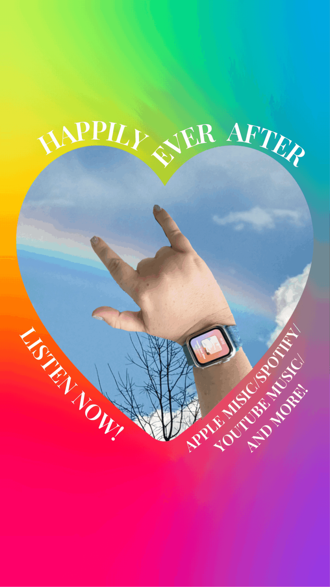 Hand with smartwatch inside a heart-shaped frame, rainbow and sky background, colorful gradient backdrop, text about happiness and music.