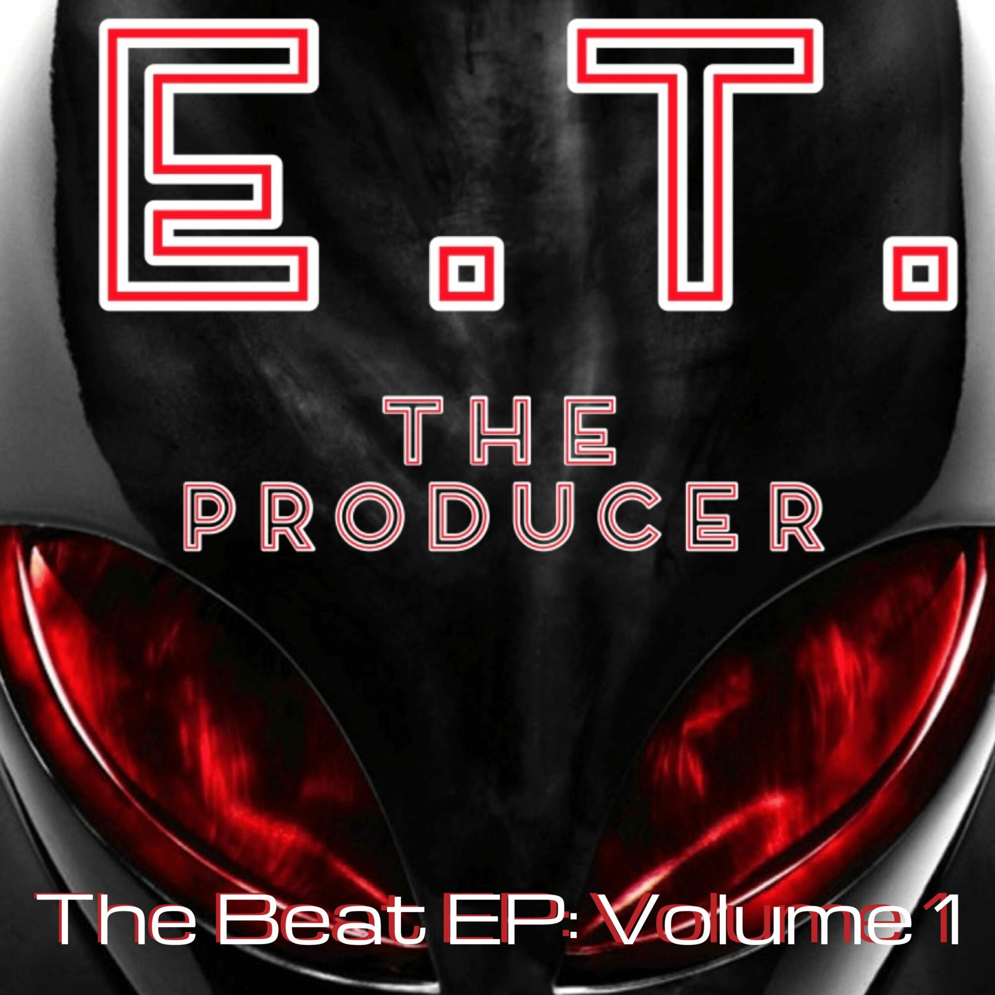 Album cover with black background, red and black alien face, and pink text reading 'E.T. The Producer The Beat EP Volume 1'.