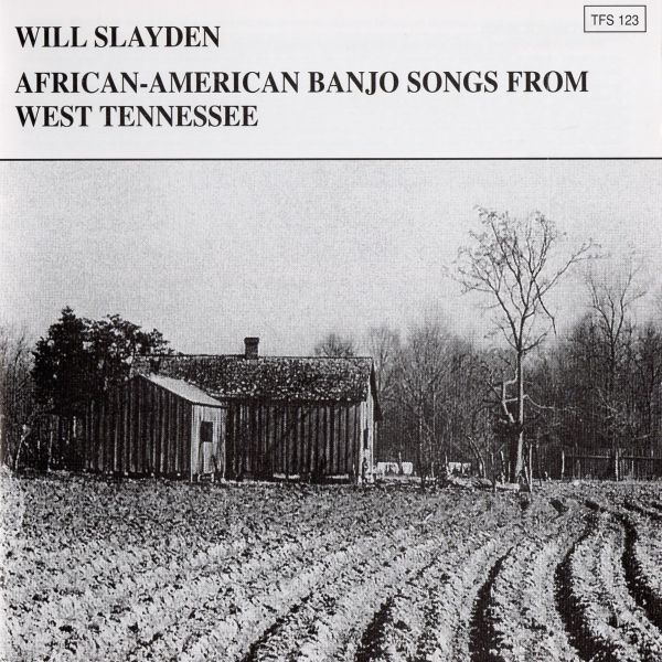 Black and white cover with a rural scene, a wooden house, trees, and a dirt road, with text about Will Slayden's album.