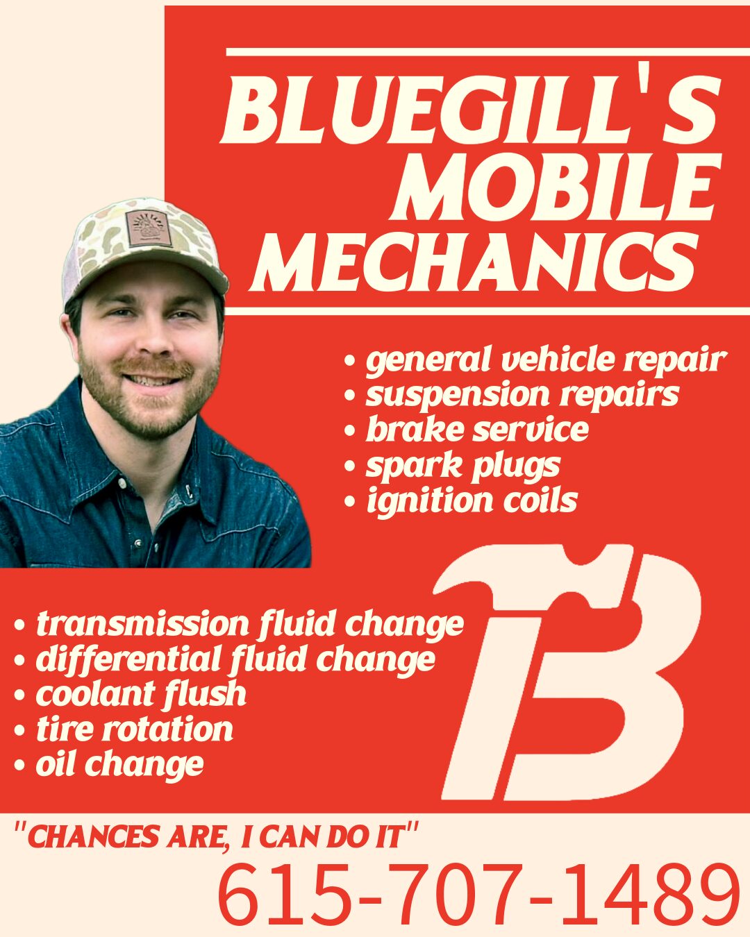 Man with a beard and cap smiling, red and white sign with text about mobile mechanics services, phone number, and slogan.