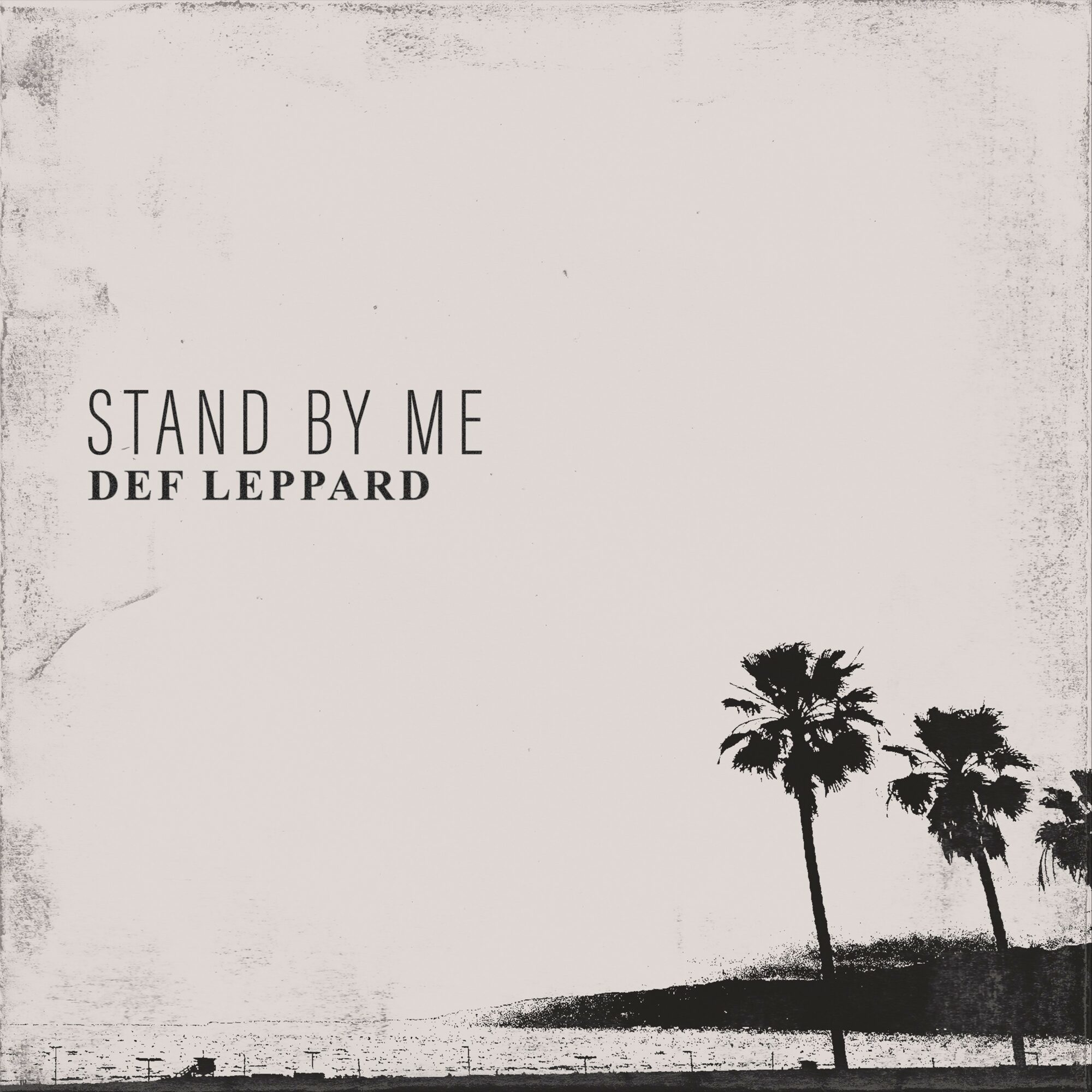 Album cover with three palm trees on the right and text on the left, titled 'Stand By Me' by Def Leppard.