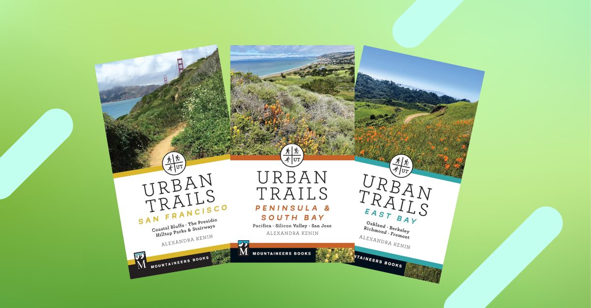 Inspiring Conversations with Alexandra Kenin of Urban Hiker SF
