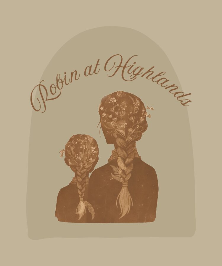 Silhouettes of two girls with braided hair, one larger and one smaller, with text 'Robin at Highlands' above them.