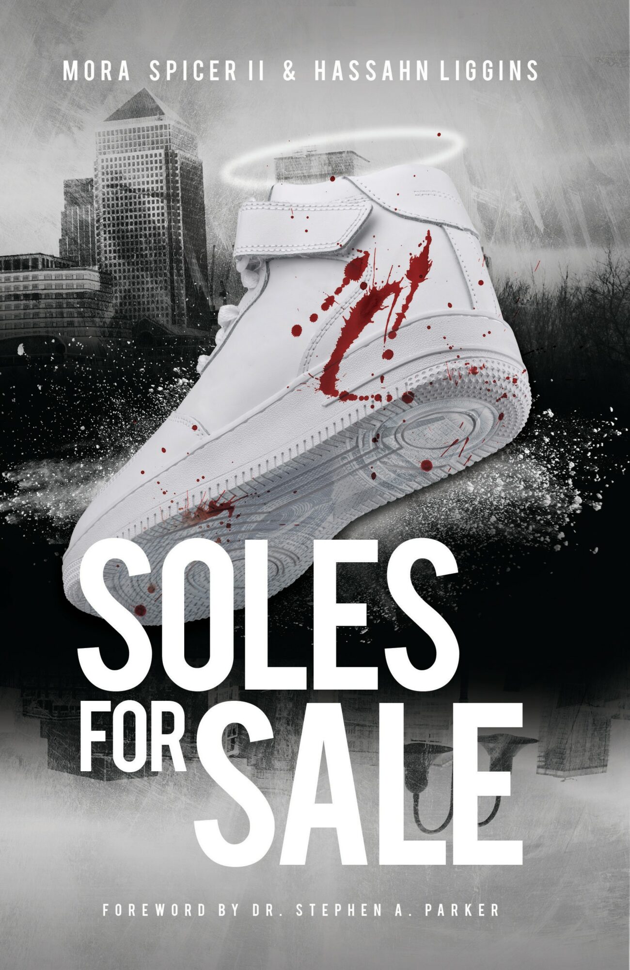 White sneaker with red paint splatters, cityscape background, book title 'Soles for Sale', authors' names, and foreword credit.