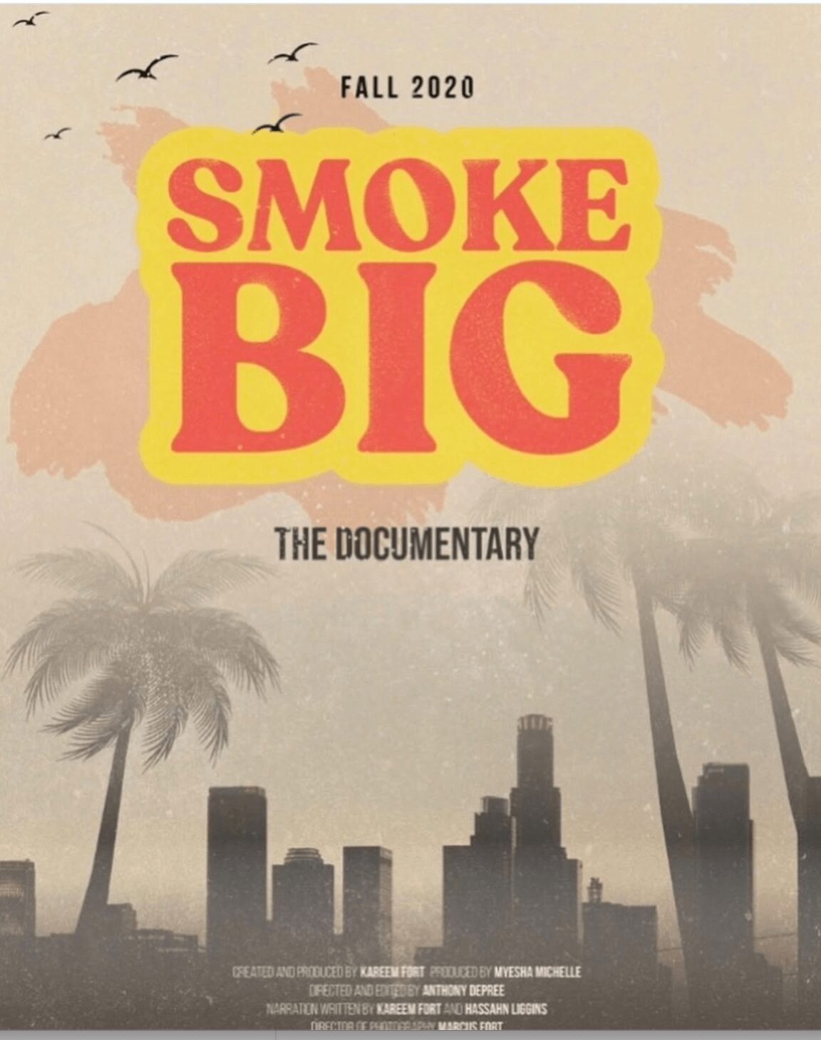 Documentary poster with a city skyline, palm trees, and flying birds, titled 'Smoke Big' for Fall 2020.