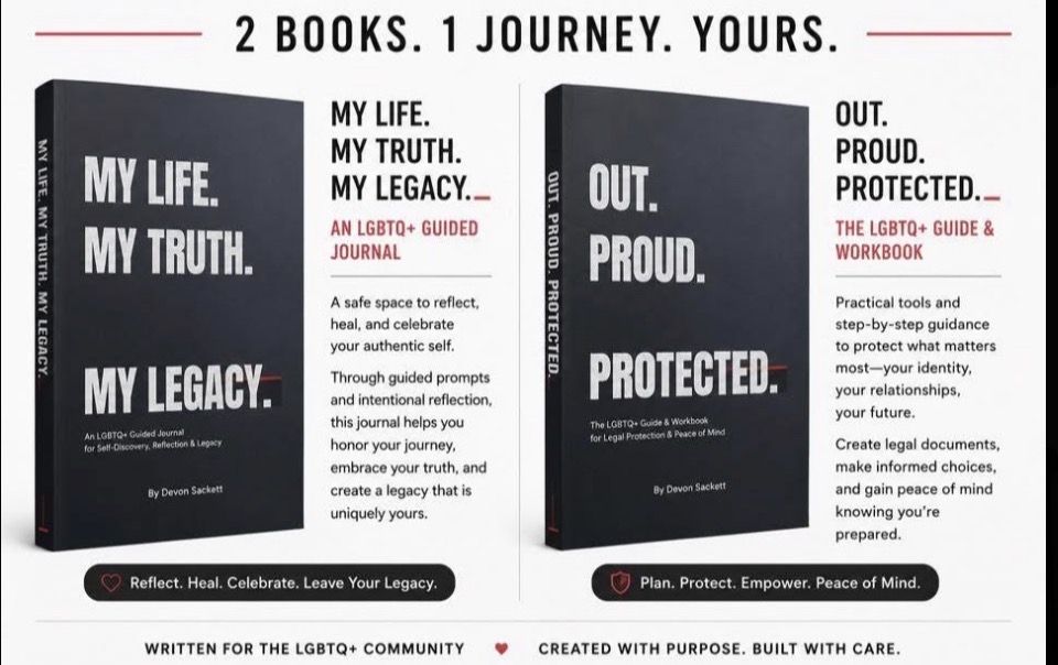 Two black book covers with white text, one titled 'My Life. My Truth. My Legacy.' and the other 'Out. Proud. Protected.'