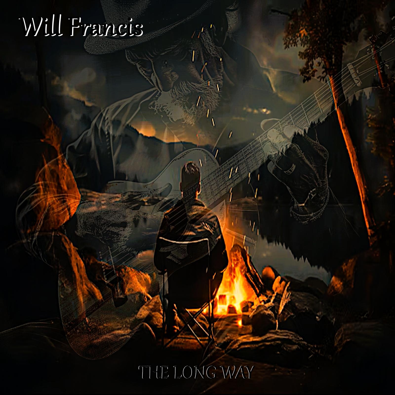 Person sitting by campfire at night with mountains and trees, guitar, and a dragon overlay, with text 'Will Francis' and 'The Long Way'.